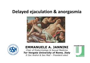 Delayed Ejaculation & Anorgasmia