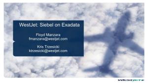 Westjet and MAA Best Practices for Siebel Applications on Oracle