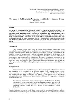 The Image of Children in the Novels and Short Stories by Graham Greene Petr Dvořák University of South Bohemia