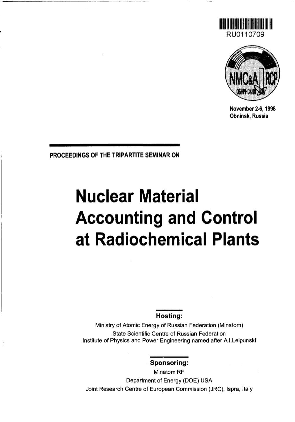 Nuclear Material Accounting and Control at Radiochemical Plants