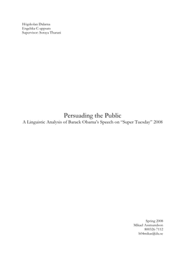 Persuading the Public a Linguistic Analysis of Barack Obama’S Speech on “Super Tuesday” 2008