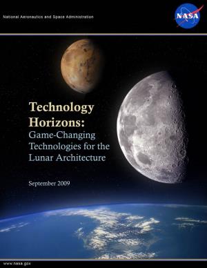 Game-Changing Technologies for the Lunar Architecture