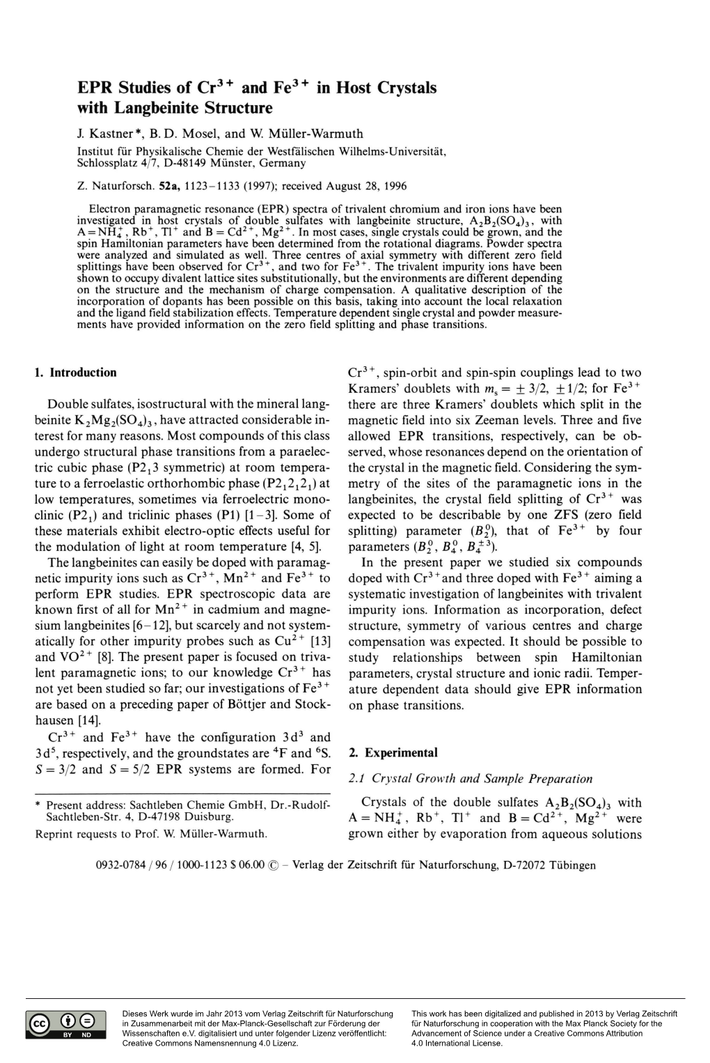 EPR Studies of Cr3+ and Fe3 + in Host Crystals with Langbeinite