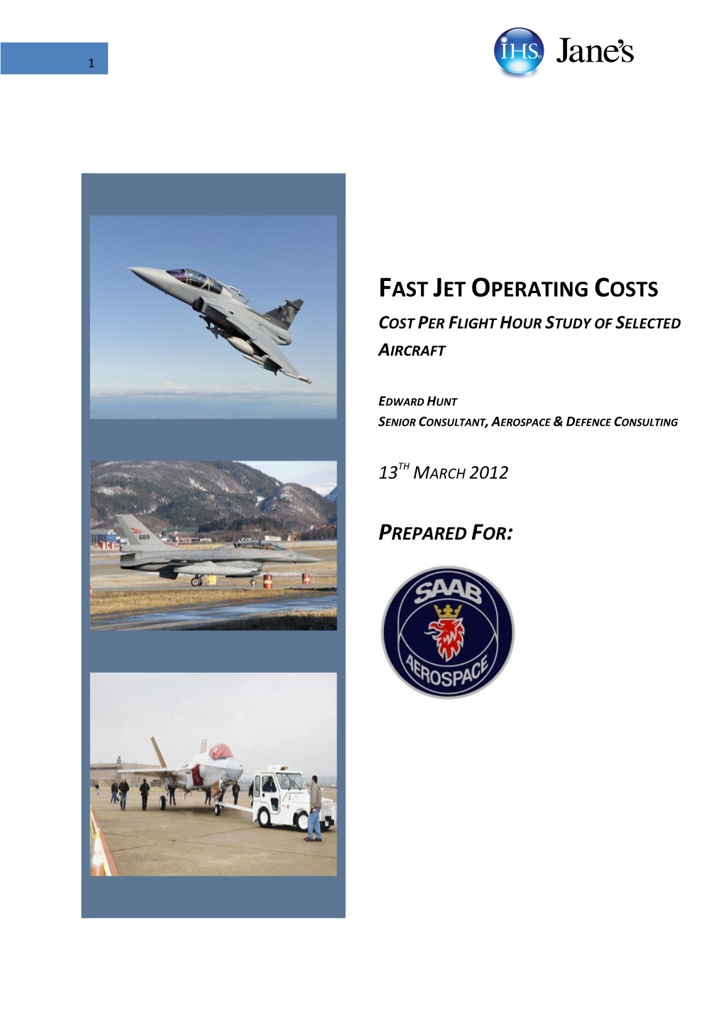 Fast Jet Operating Costs Cost Per Flight Hour Study of Selected Aircraft
