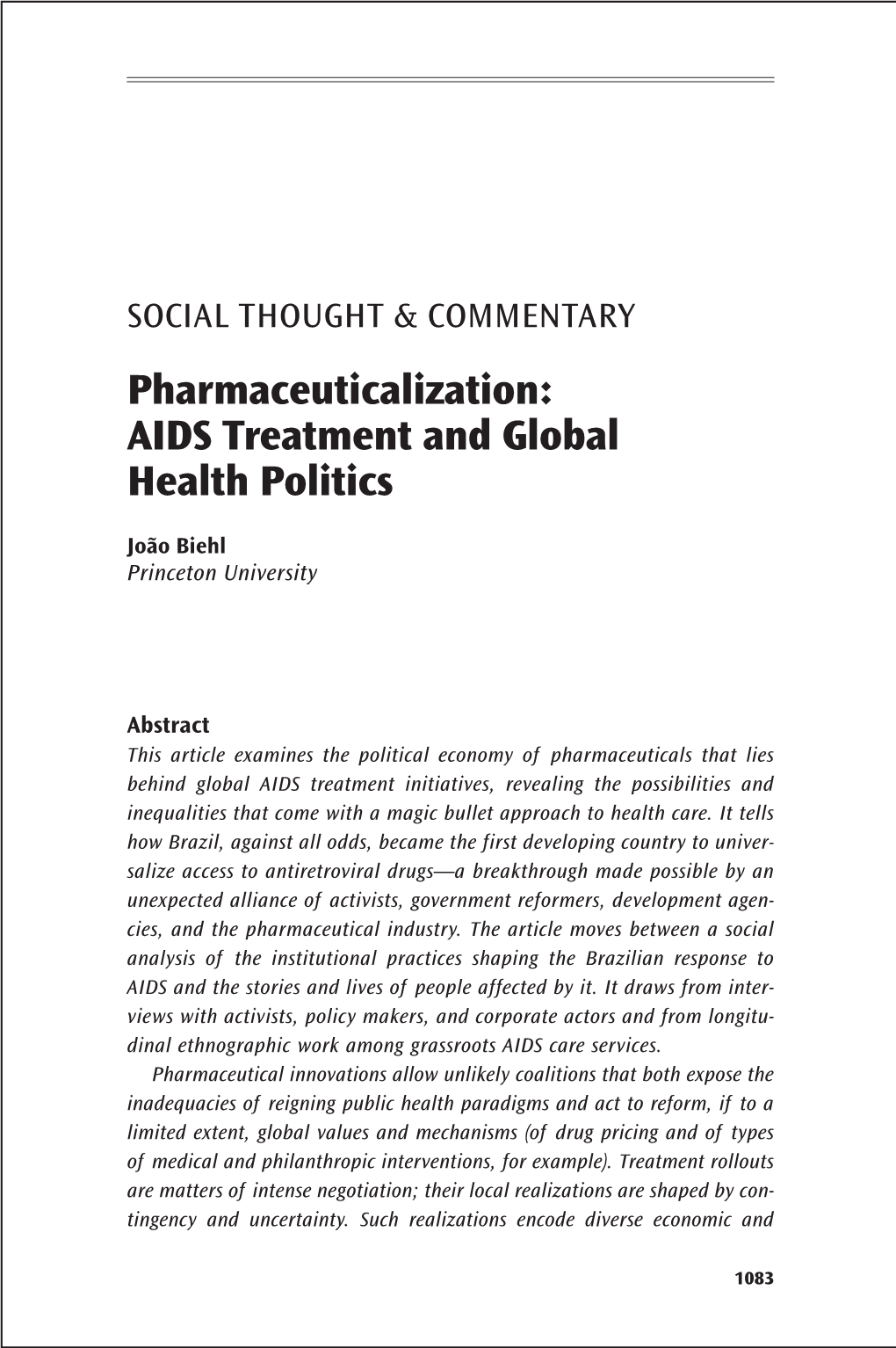 Pharmaceuticalization: AIDS Treatment and Global Health Politics