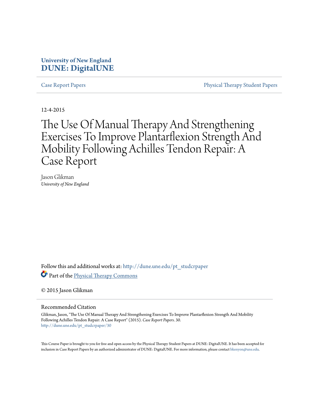 The Use of Manual Therapy and Strengthening Exercises to Improve Plantarflexion