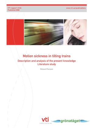 Motion Sickness in Tilting Trains Description and Analysis of the Present Knowledge Literature Study