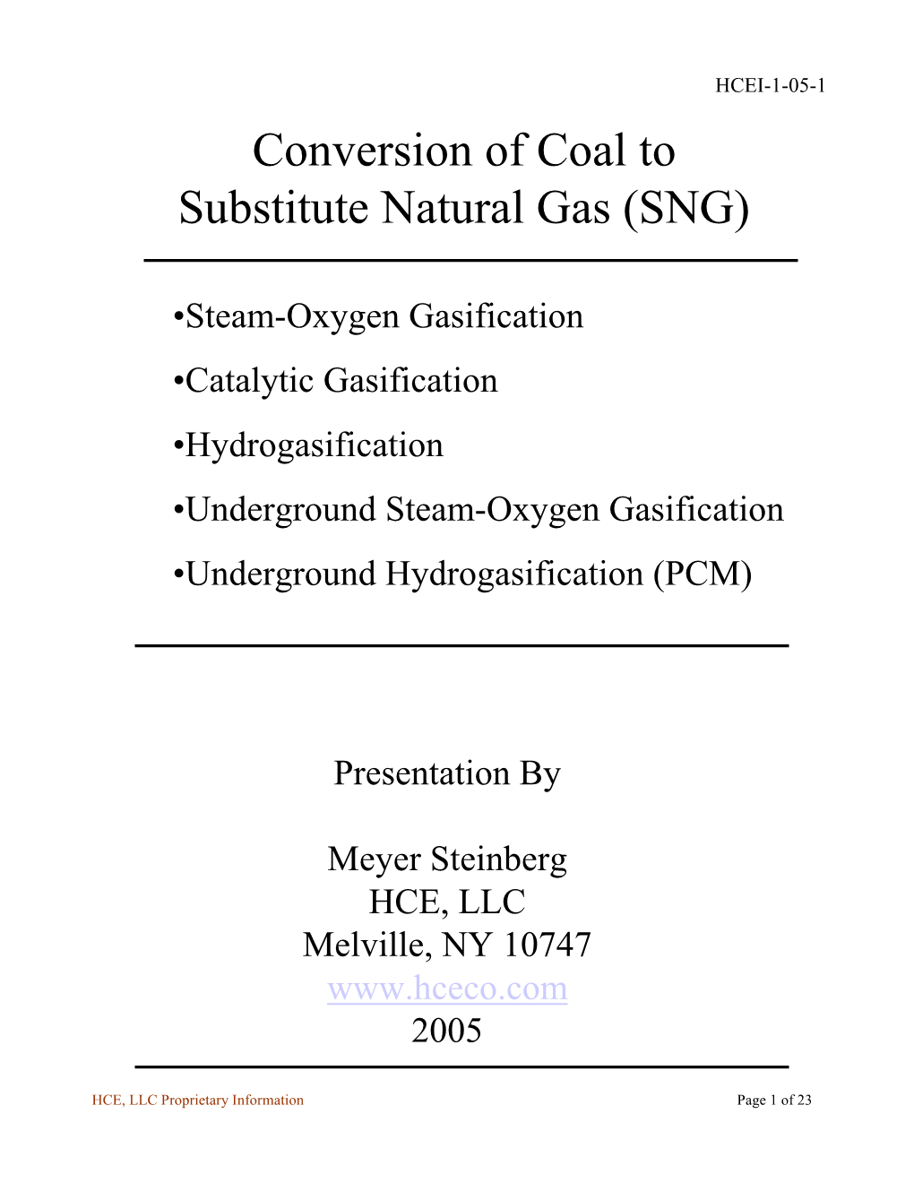 Conversion of Coal to Substitute Natural Gas (SNG)