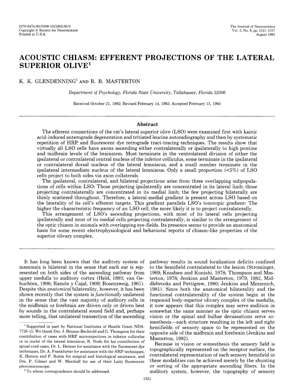 Acoustic Chiasm: Efferent Projections of the Lateral Superior Olive1