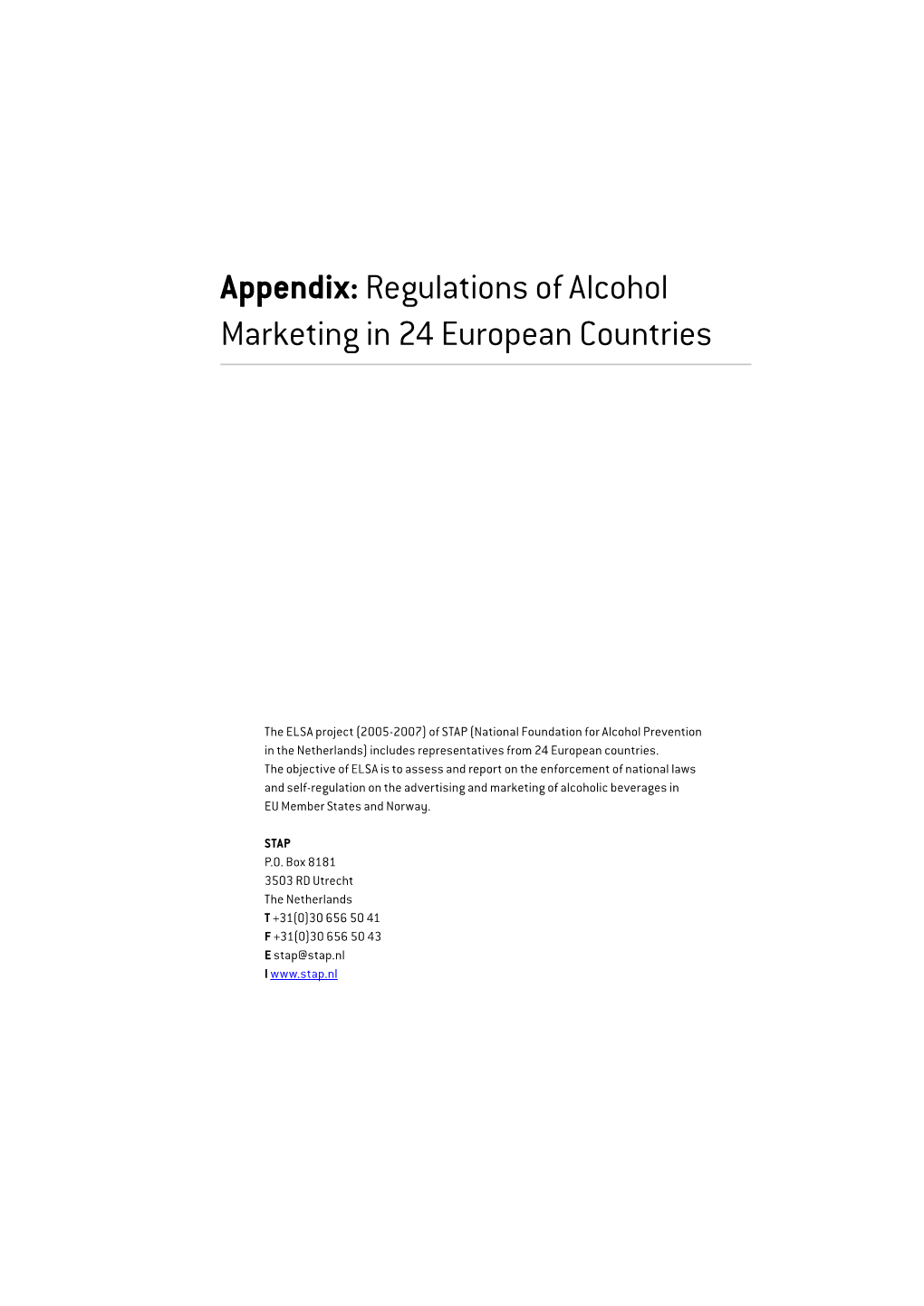 Regulations of Alcohol Marketing in 24 European Countries