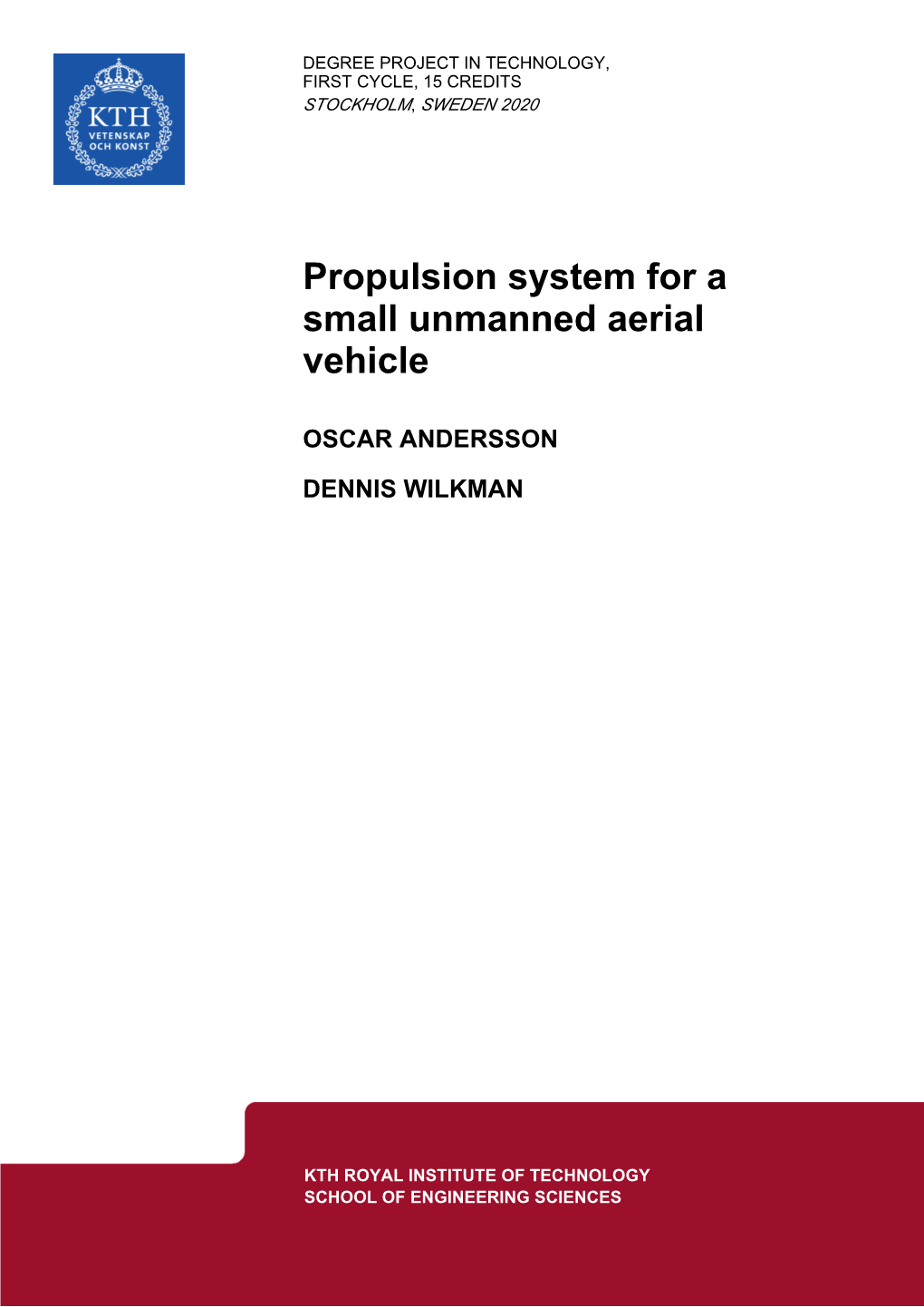 Propulsion System for a Small Unmanned Aerial Vehicle