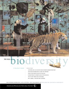 The Hall of Biodiversity, Which Opened in the Spring of 1998, Addresses the Vari- Ety and Interdependence of All Living Things