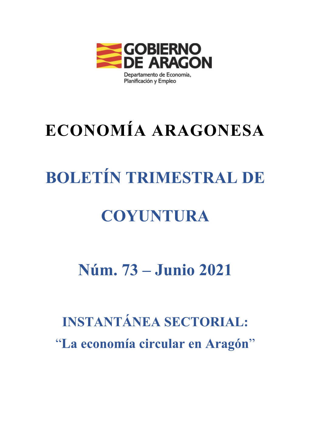 BOLETÍN TRIMESTRAL DE COYUNTURA Núm. 73 – Junio 2021