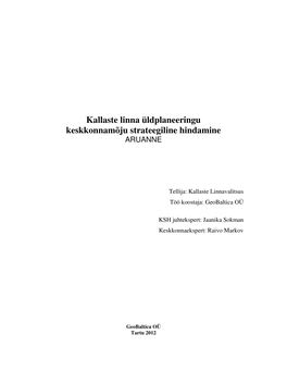 Kallaste Linna Üldplaneeringu Keskkonnamõju Strateegiline Hindamine ARUANNE