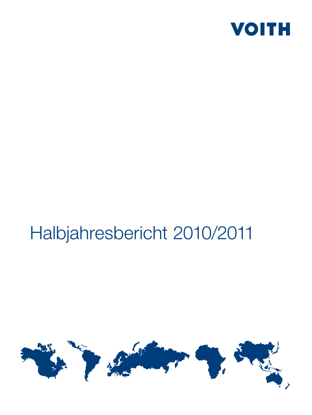 Halbjahresbericht 2010/2011 Voith in Zahlen