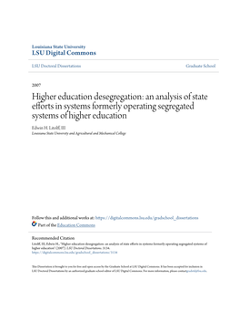 Higher Education Desegregation: an Analysis of State Efforts in Systems Formerly Operating Segregated Systems of Higher Education Edwin H