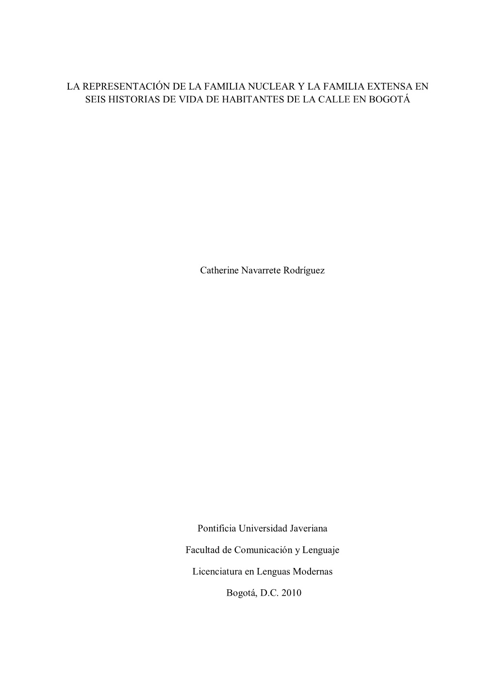 La Representación De La Familia Nuclear Y La Familia Extensa En Seis Historias De Vida De Habitantes De La Calle En Bogotá