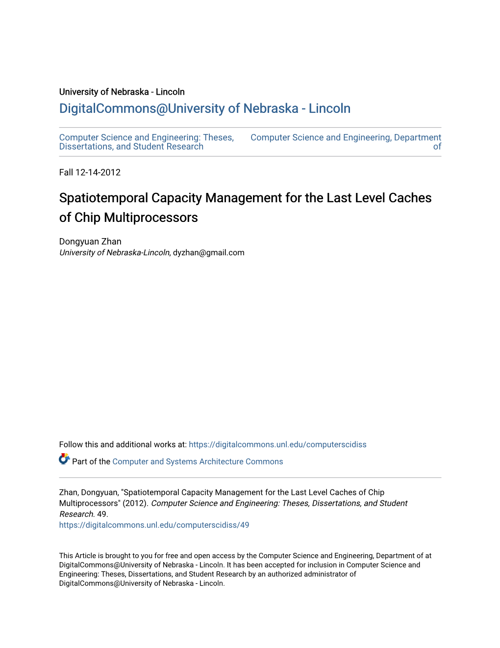 Spatiotemporal Capacity Management for the Last Level Caches of Chip Multiprocessors