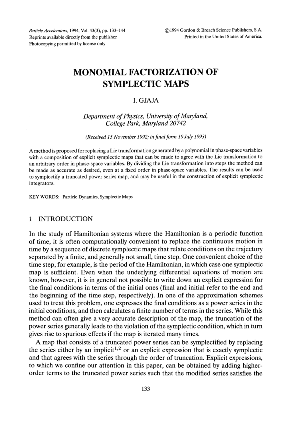 Monomial Factorization of Symplectic Maps