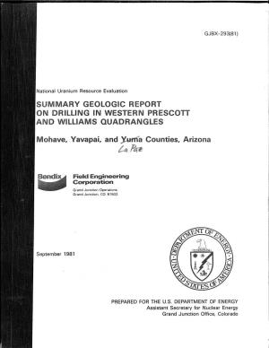 Summary Geologic Report on Drilling in Western Prescott and Williams Quadrangles
