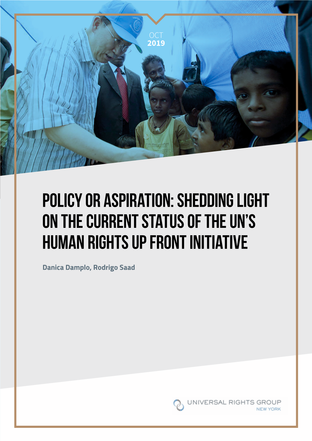 Policy Or Aspiration: Shedding Light on the Current Status of the UN's Human Rights up Front Initiative