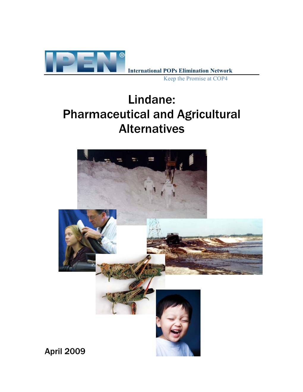 Lindane: Pharmaceutical and Agricultural Alternatives
