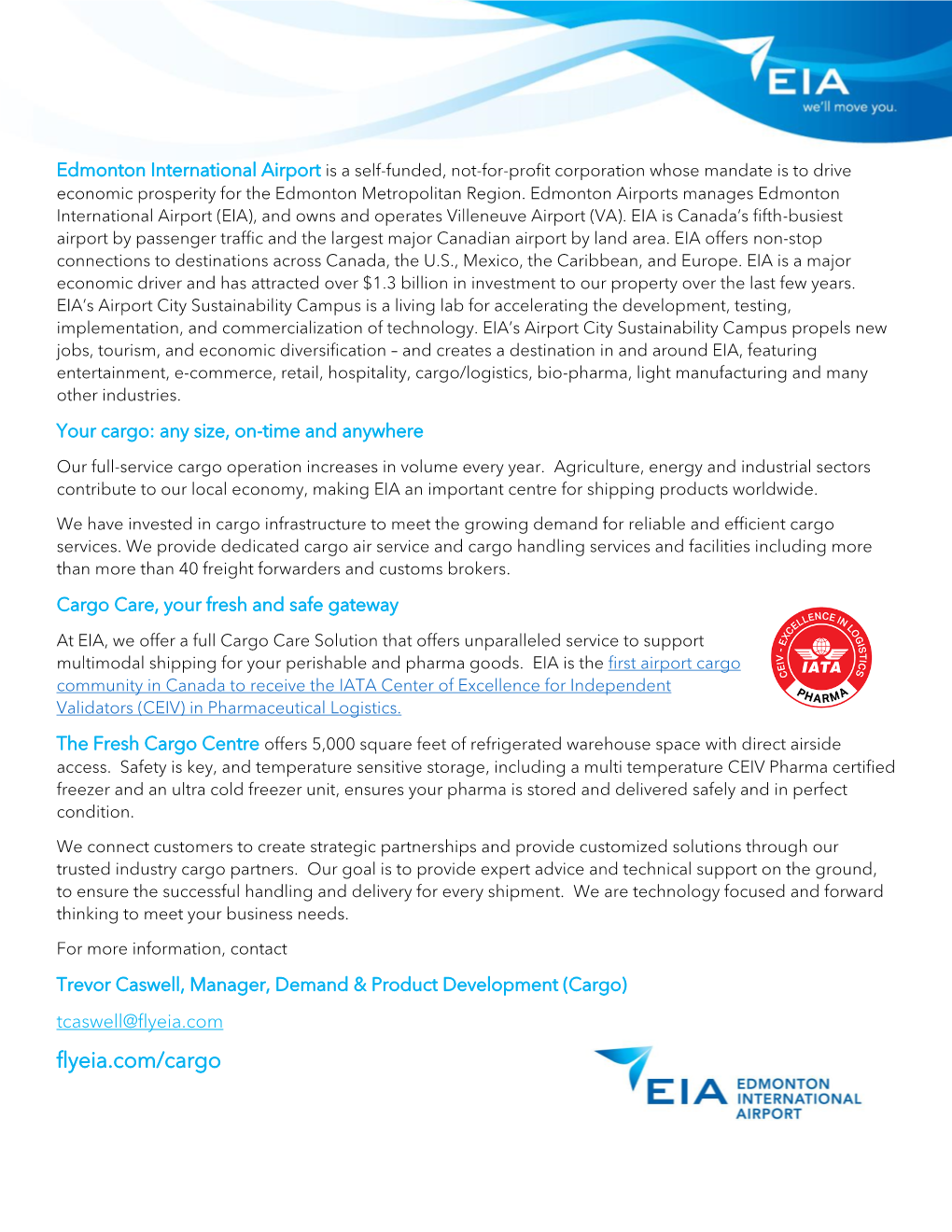 Edmonton International Airport Is a Self-Funded, Not-For-Profit Corporation Whose Mandate Is to Drive Economic Prosperity for the Edmonton Metropolitan Region