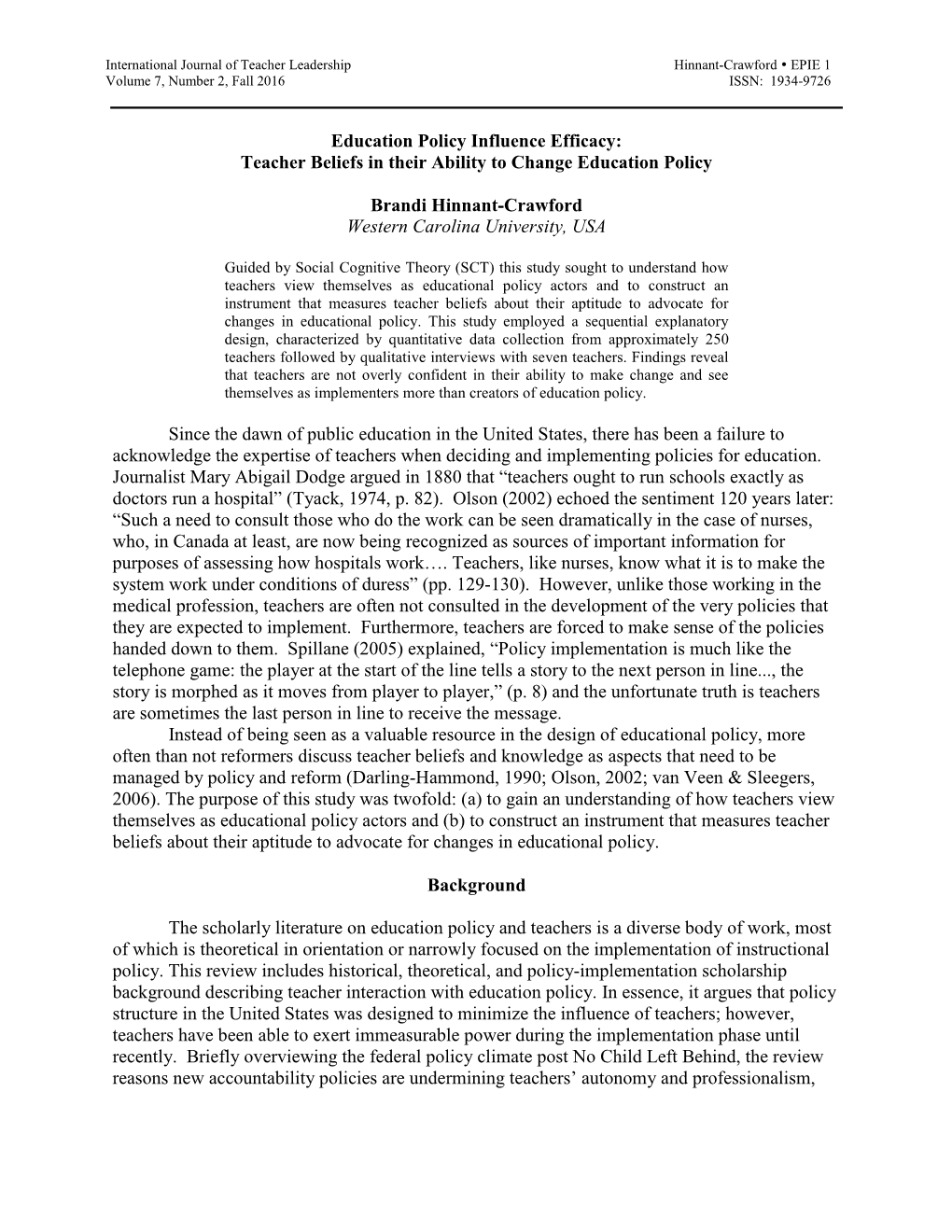 Education Policy Influence Efficacy: Teacher Beliefs in Their Ability to Change Education Policy