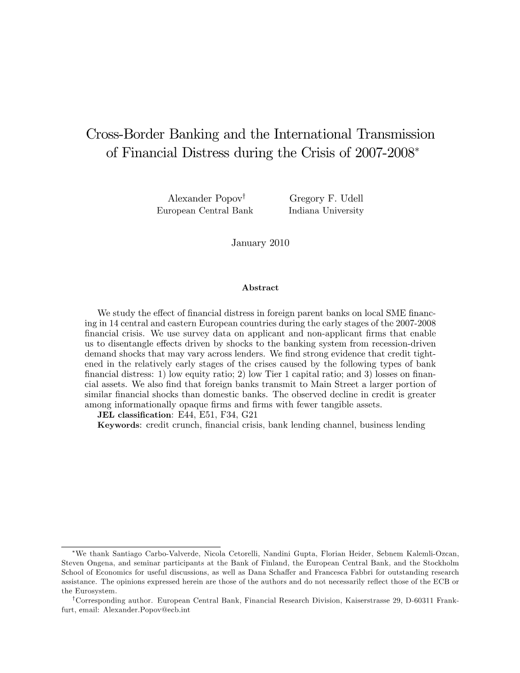 Cross-Border Banking and the International Transmission of Financial Distress During the Crisis of 2007-2008