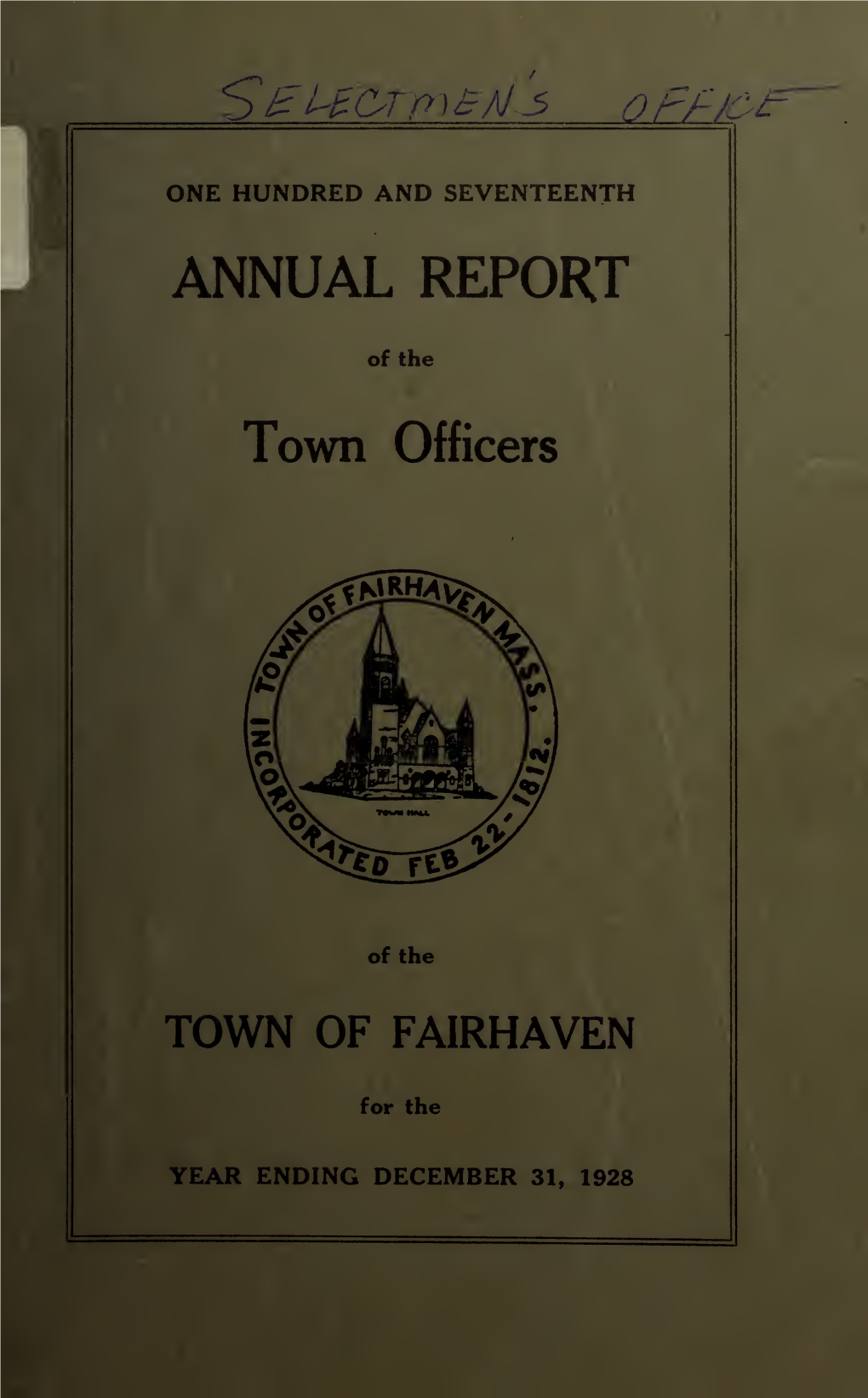Annual Report of the Town Offices of Fairhaven, Massachusetts