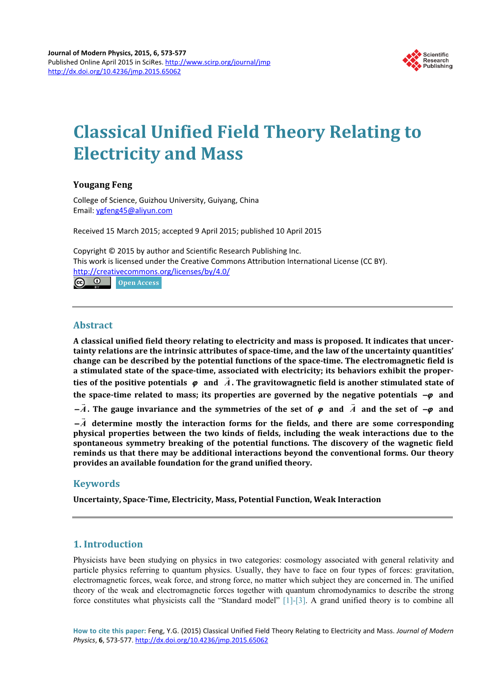 Classical Unified Field Theory Relating to Electricity and Mass