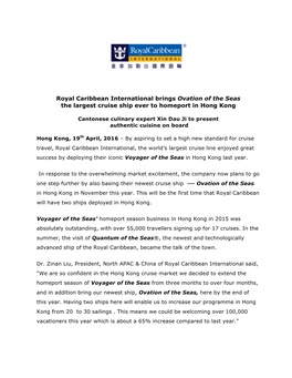 Royal Caribbean International Brings Ovation of the Seas the Largest Cruise Ship Ever to Homeport in Hong Kong