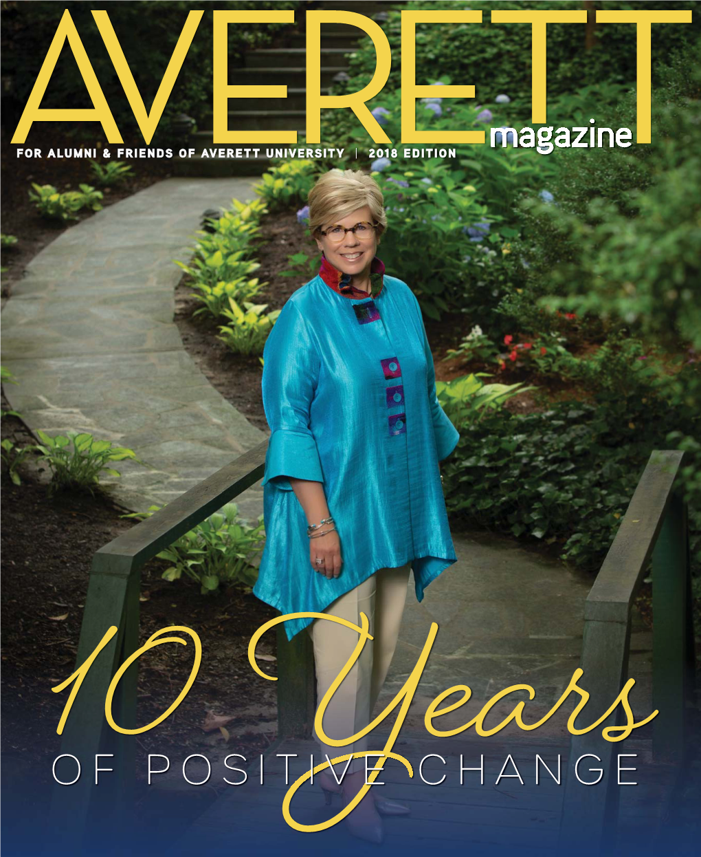 Of Positive Change for Alumni & Friends of Averett University Table of Contents