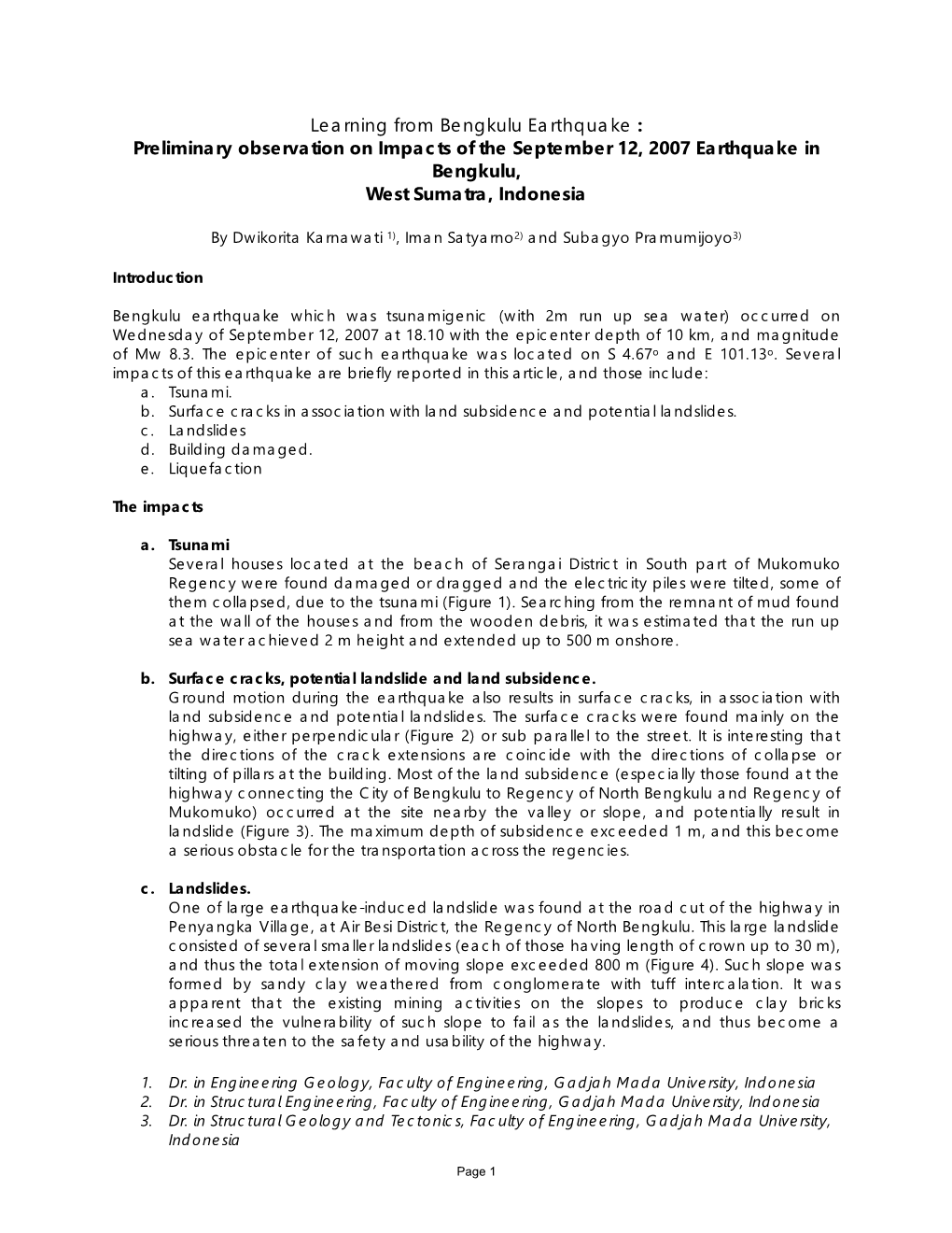 Learning from Bengkulu Earthquake : Preliminary Observation on Impacts of the September 12, 2007 Earthquake in Bengkulu, West Sumatra, Indonesia