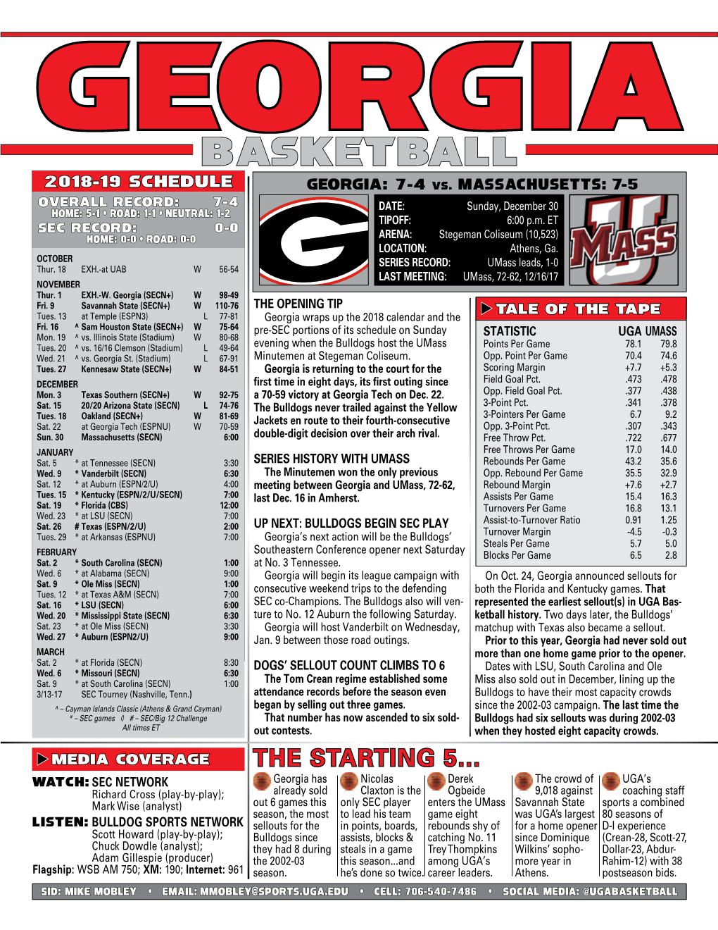 Basketball 2018-19 SCHEDULE GEORGIA: 7-4 VS