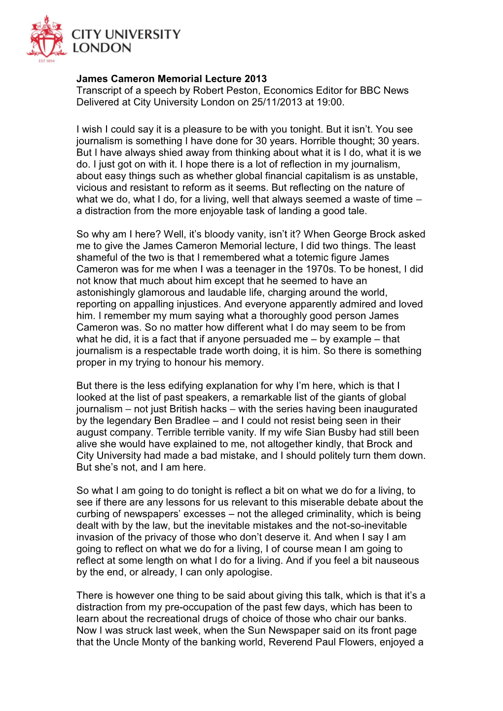 James Cameron Memorial Lecture 2013 Transcript of a Speech by Robert Peston, Economics Editor for BBC News Delivered at City University London on 25/11/2013 at 19:00