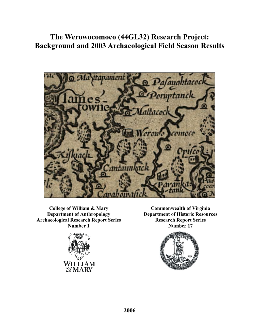 The Werowocomoco (44GL32) Research Project: Background and 2003 Archaeological Field Season Results