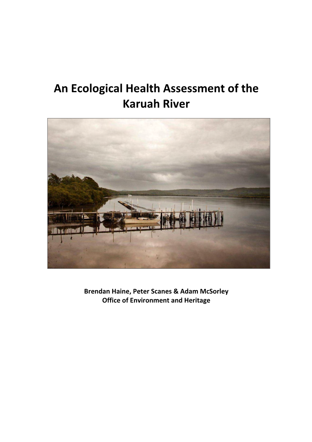An Ecological Health Assessment of the Karuah River