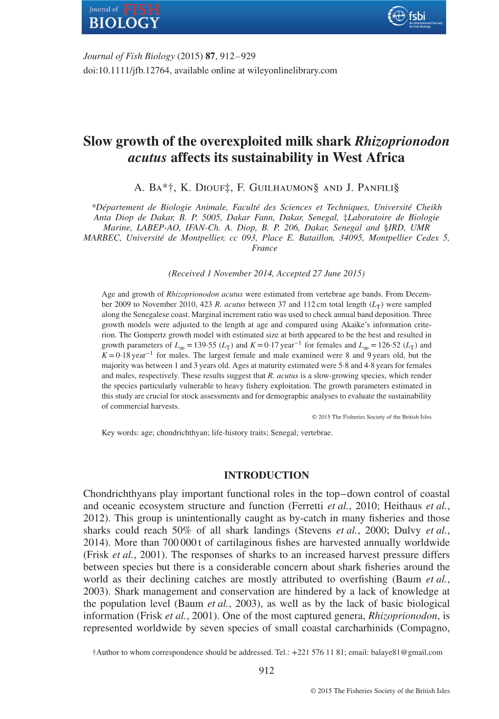 Slow Growth of the Overexploited Milk Shark Rhizoprionodon Acutus Affects Its Sustainability in West Africa