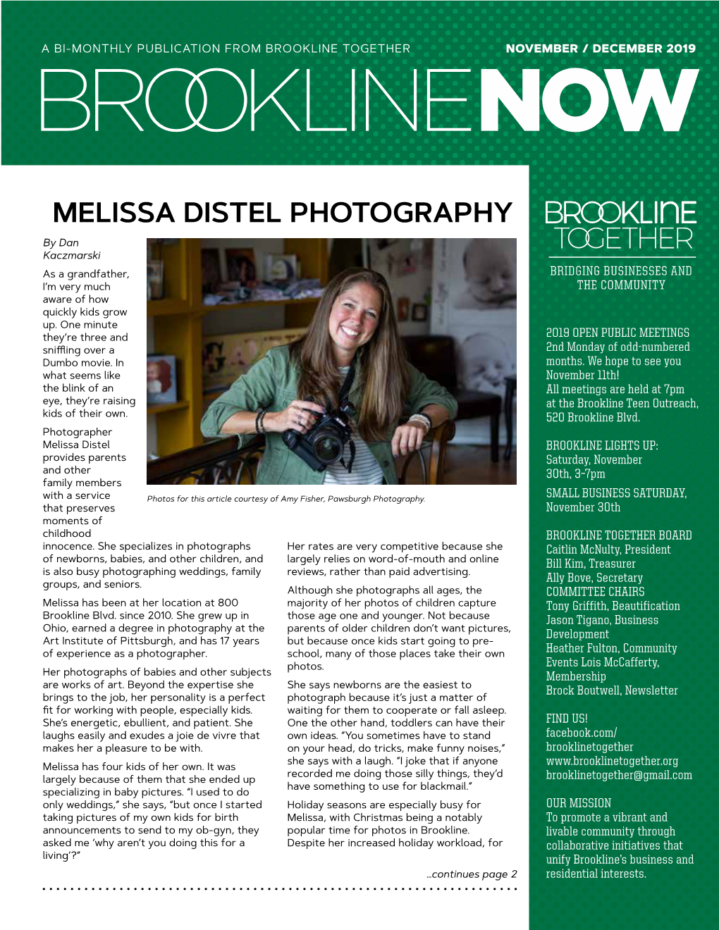 MELISSA DISTEL PHOTOGRAPHY by Dan Kaczmarski As a Grandfather, BRIDGING BUSINESSES and I’M Very Much the COMMUNITY Aware of How Quickly Kids Grow Up
