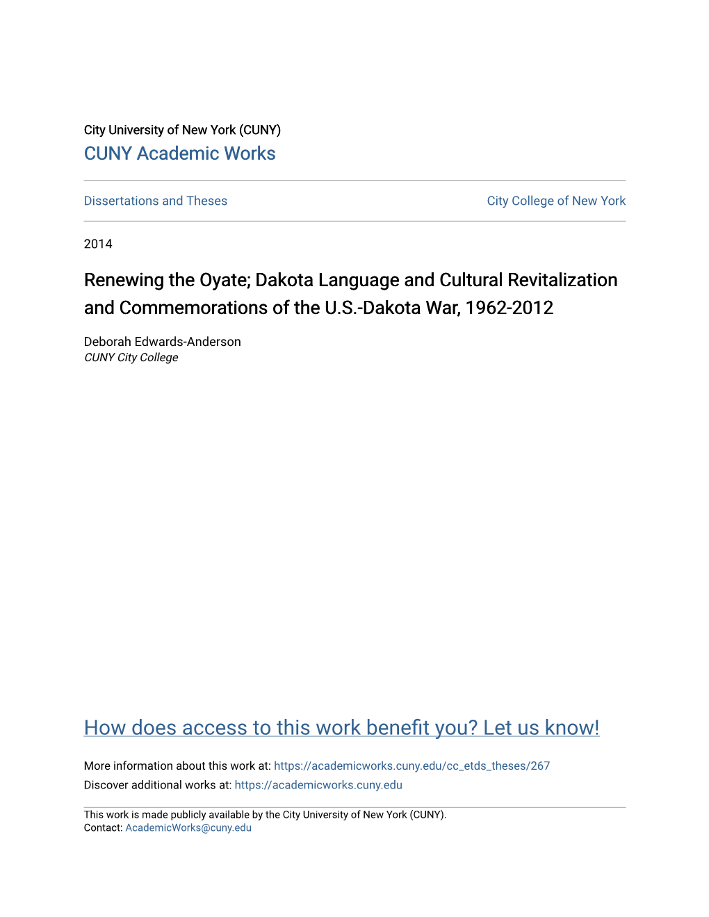Renewing the Oyate; Dakota Language and Cultural Revitalization and Commemorations of the U.S.-Dakota War, 1962-2012