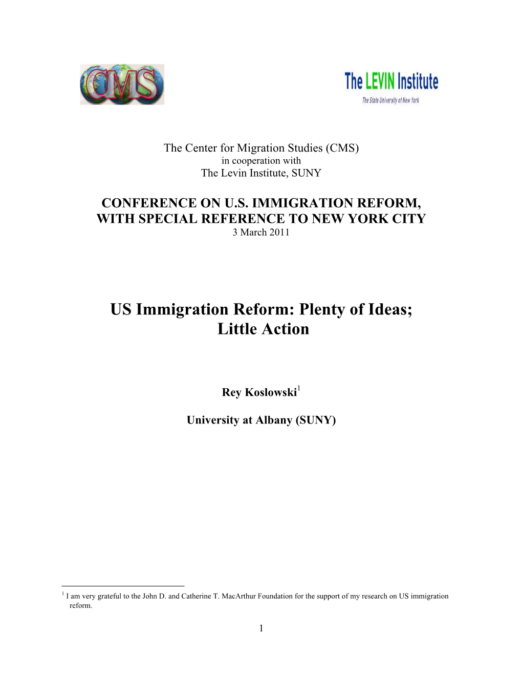 US Immigration Reform: Plenty of Ideas; Little Action
