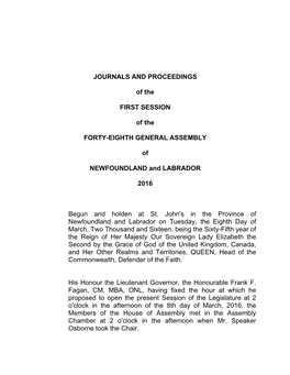 JOURNALS and PROCEEDINGS of the FIRST SESSION of the FORTY-EIGHTH GENERAL ASSEMBLY of NEWFOUNDLAND and LABRADOR 2016 Begun and H