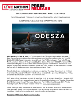 Odesza Announces New “A Moment Apart Tour” Dates Tickets on Sale to Public Starting December 8 at Livenation.Com Electronic