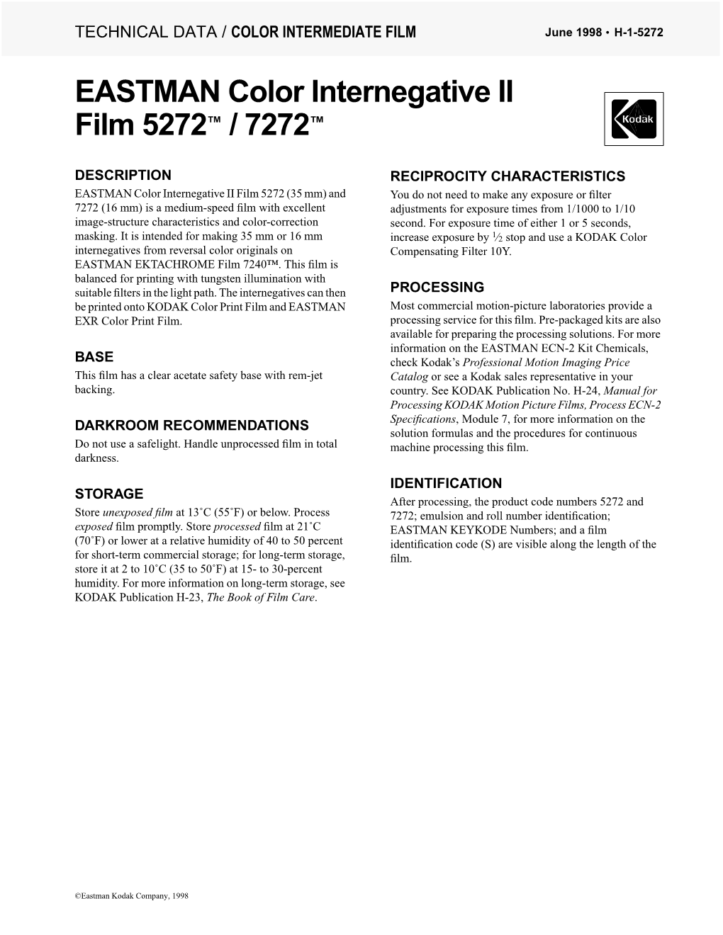 EASTMAN Color Internegative II Film 5272™ / 7272™