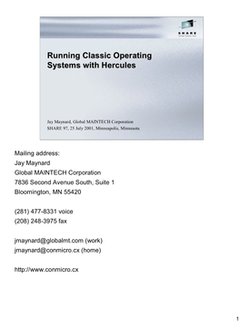 Running Classic Operating Systems with Hercules