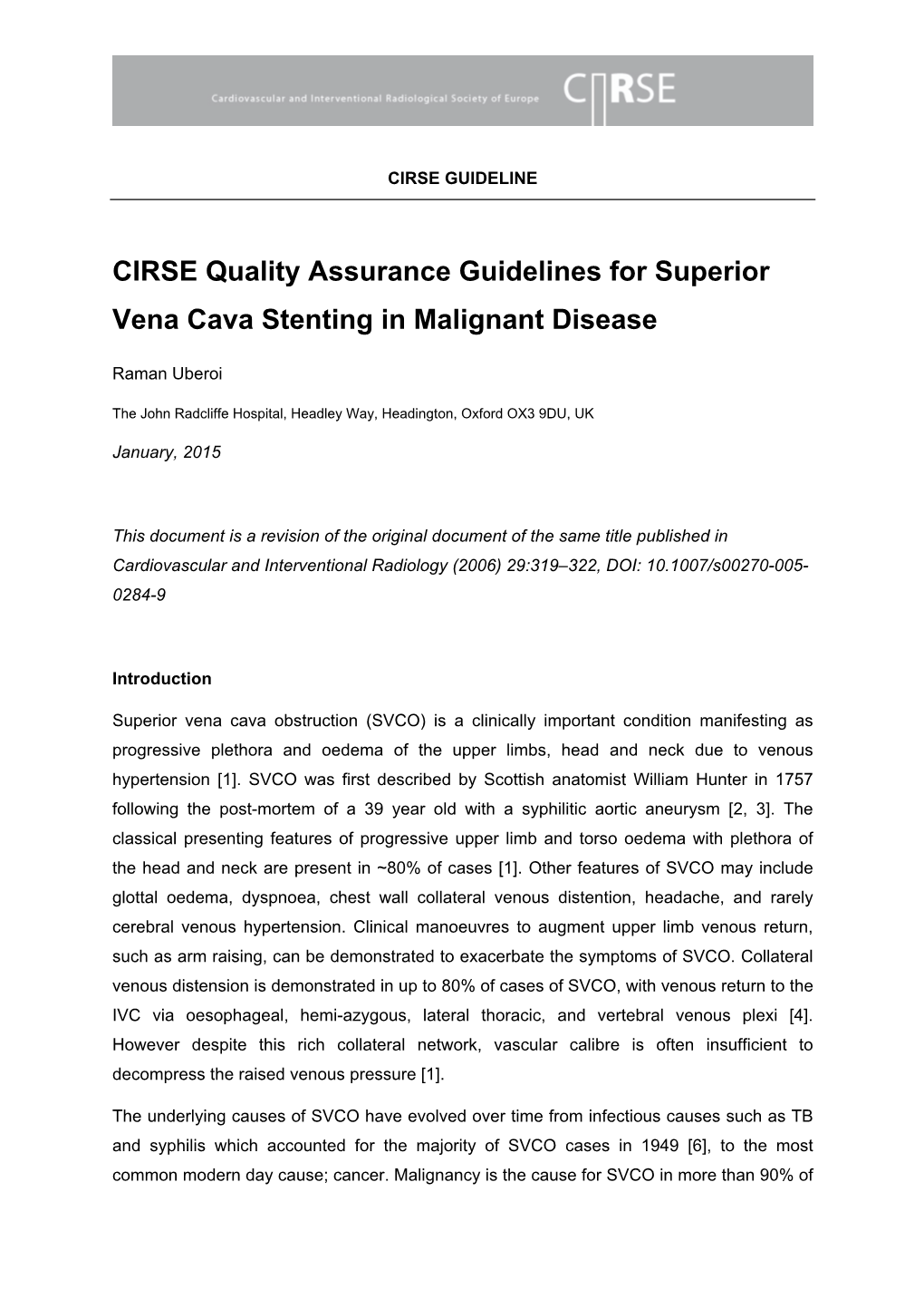 CIRSE Quality Assurance Guidelines for Superior Vena Cava Stenting in Malignant Disease