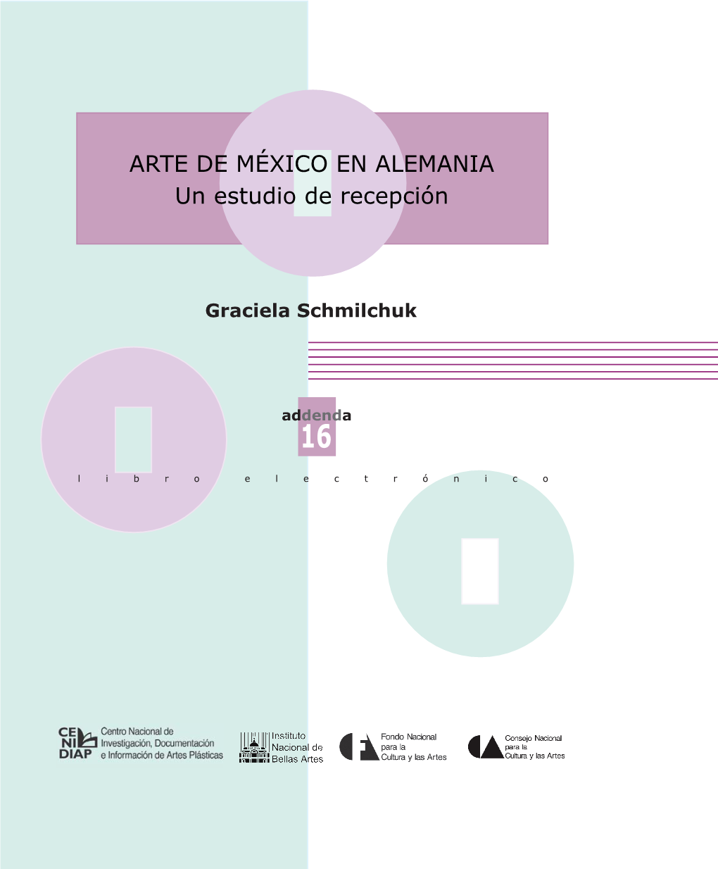 ARTE DE MÉXICO EN ALEMANIA Un Estudio De Recepción