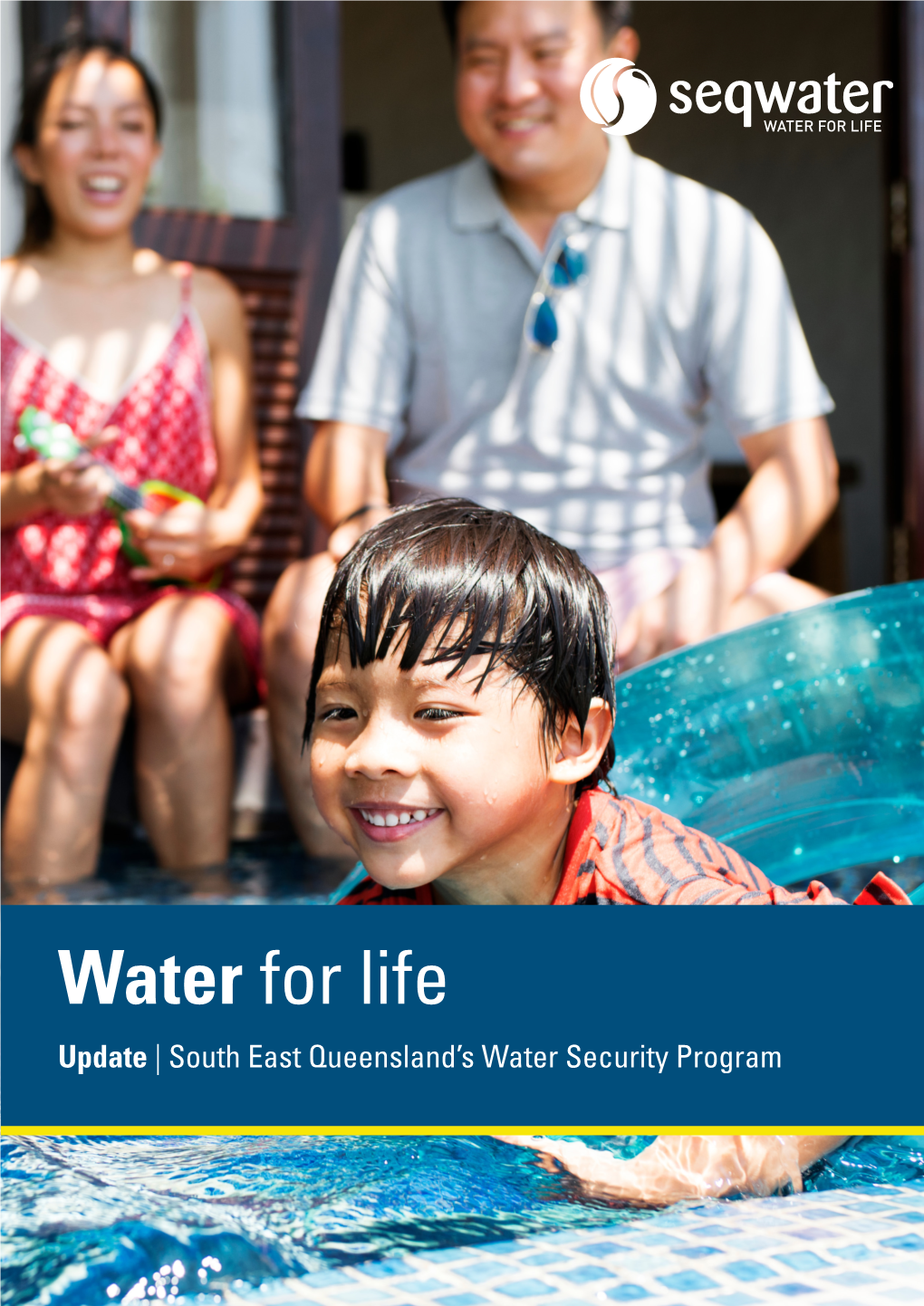 Water for Life Update | South East Queensland’S Water Security Program YEAR in REVIEW South East Queensland Experienced One of the Warmest and Driest Years on Record