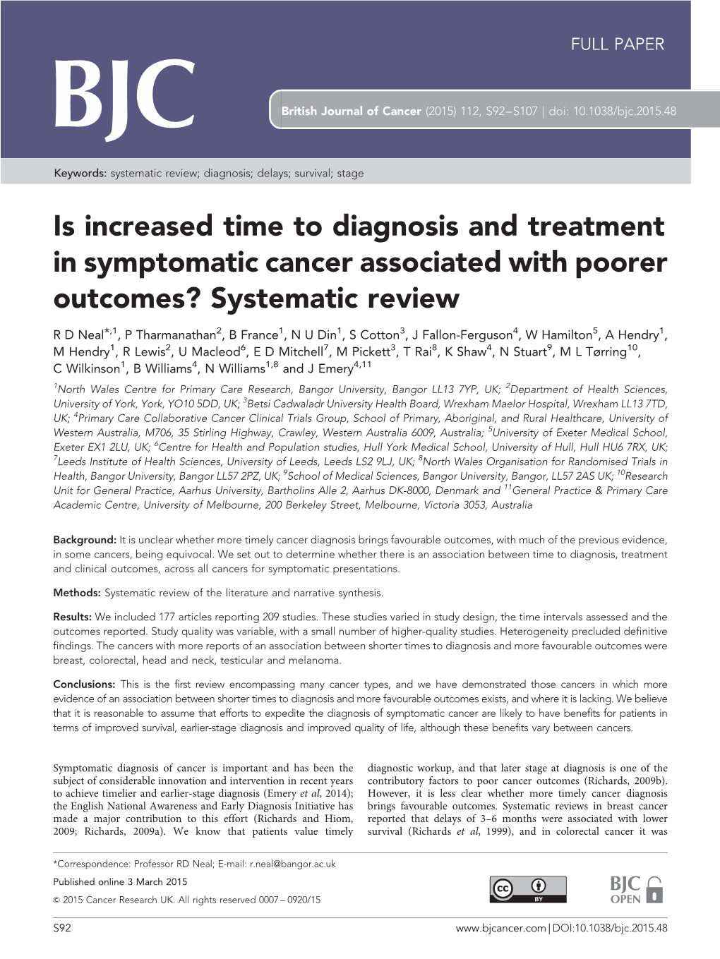 Is Increased Time to Diagnosis and Treatment in Symptomatic Cancer Associated with Poorer Outcomes&Quest; Systematic Review